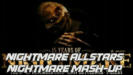 Nightmare Allstars - Nightmare Mash Up 