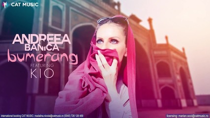 Превод / Премиера / 2013 / Andreea Banica feat. Kio - Bumerang (official Single Hq)