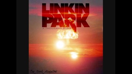 Linkin Park - The Catalyst [a thousand Suns 2010]