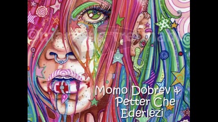 •2o1o • Promo Momo Dobrev & Petter Che Techno Live Mix - Ederlezi