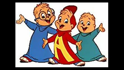Chipmunks : Shorty Like Mine