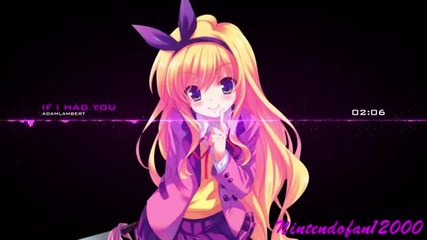 Nightcoree - If I Had You