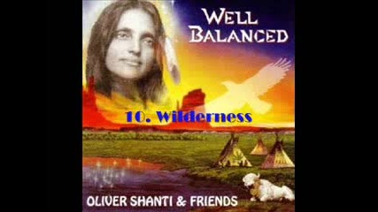 Oliver Shanti Friends - Wilderness 