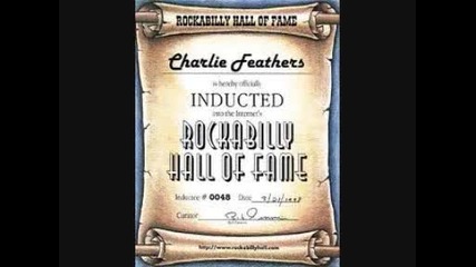 Charlie Feathers - Blues Stay Away from Me