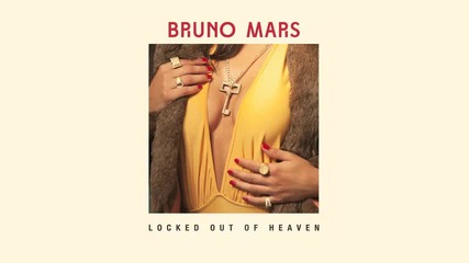New! Bruno Mars - Locked Out Of Heaven