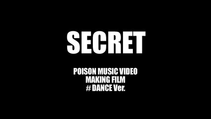 Secret - Poison ~ making film