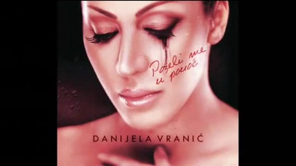Danijela Vranic - Da li se i ona bori 2012