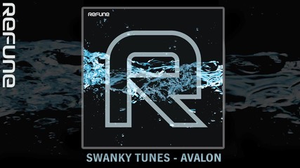 Swanky Tunes - Avalon 