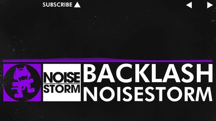 [dubstep] - Noisestorm - Backlash [monstercat Release]