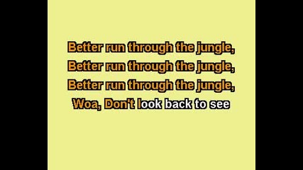 Creedence Clearwater Revival - Run Trough The Jungle (karaoke)