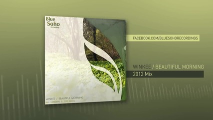 Winkee - Beautiful Morning (2012 Mix)