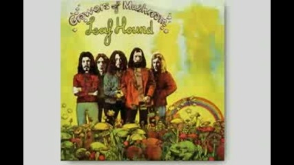 Leaf Hound - Work My Body - 1971