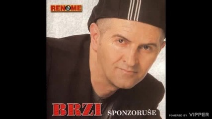 Brzi - Jedina nisi - (audio 2000)