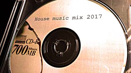 House music mix 2017