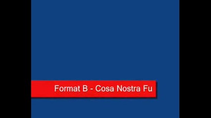 Format B - Cosa Nostra Funk (original Mix)