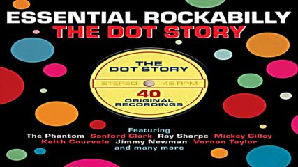 Various Artists - Essential Rockabilly - The Dot Story One Day Music Full Album