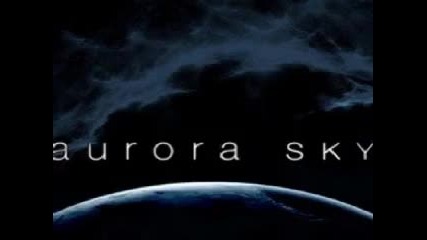 Aurora Sky - Slowing Me Down