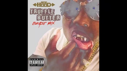 *2015* Ace Hood - Truffle Butter