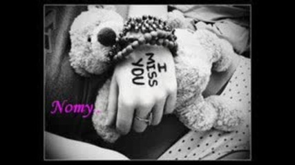Nomy - I miss you