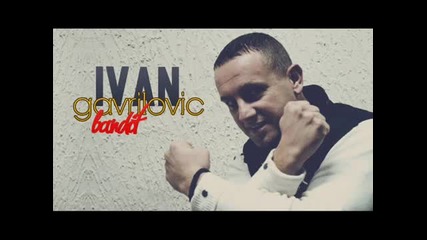 Ivan Gavrilovic - Bandit 2011 