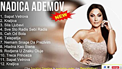 Nadica Ademov 2022 Mix _ The Best of Nadica Ademov _ Greatest Hits, Full Album