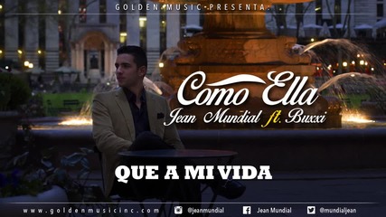 Jean Mundial ft. Buxxi - Como Ella _ Video Lyric