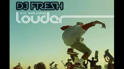 Dj Fresh - Louder *dubstep*