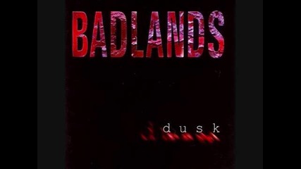Badlands - The Fire Lasts Forever ( Dusk 1999 ) 