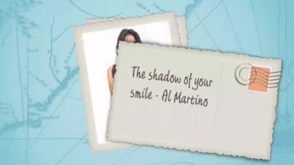 Al Martino - The shadow of your smile