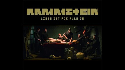 Rammstein - Liebe ist Fur Alle Da