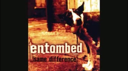 Entombed - The Supreme Good 