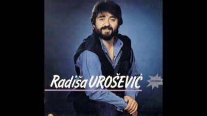 Radisa Urosevic - Lepoto moja, seti se (hq) (bg sub)