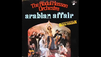 The Abdul Hassan Orchestra - Arabian Affair part1 [1978]