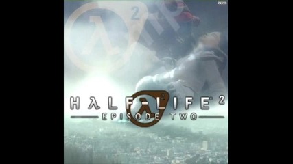 Half life 2 episode 2 Soundtrack 