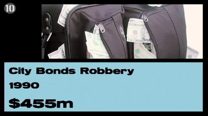 Топ 10 най-големи грабежи | Top 10 Biggest Robberies
