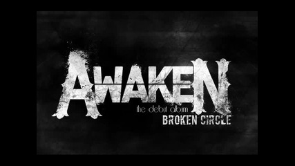 Awaken - Darkness Disappears
