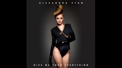 *2014* Alexandra Stan - Give me your everything