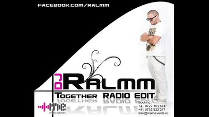 Dj Ralmm - Together (radio edit)