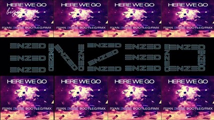 Hard Rock Sofa And Swanky Tunes - Here We Go ( Ryan Enzed Bootleg Remix ) [high quality]