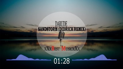 | House | Darude - Sandstorm (didrick Remix)