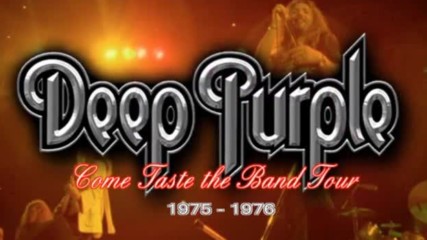 Deep Purple - Burn - Tour - ,, Come Taste the Band ''