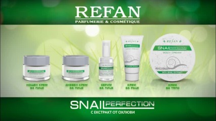 Refan Snail perfection