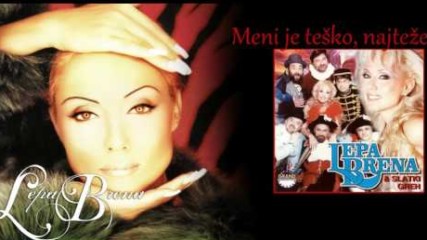 Lepa Brena - Meni je tesko, najteze - (Official Audio 2000)