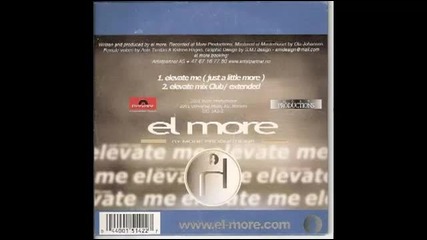 El More - Elevate Me ( Just A Little More )