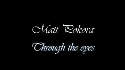 Matt Pokora - Through the eyes