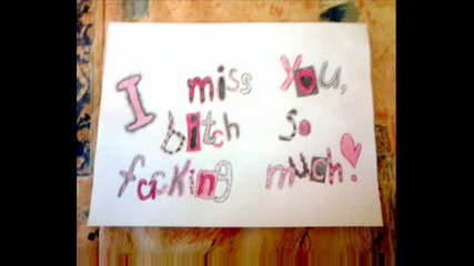 i miss you, ..., , ..., , .., , , , , .. 