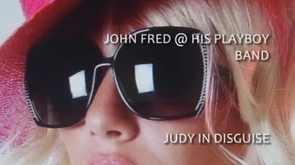 John Fred and His Playboy Band - Judy In Disguise