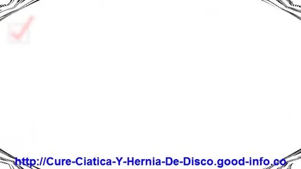Tratamiento Para La Ciatica, Tratamiento Para Hernia De Disco, Sintomas De Nervio Ciatico