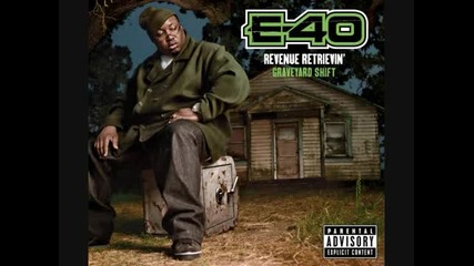 E 40 - Fried Ft Tech N9ne And Marty James (new March 2011)