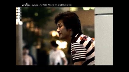 F.t Island - A Man's First Love Follows Him To The Grave + Only One Person (starring Min Hyo Ri